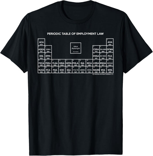 Periodic Table of Employment Law T-Shirt - T-Shirt | Black
