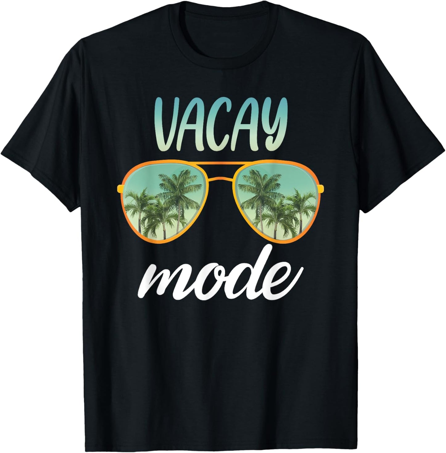 Vacay Mode Family Vacation Summer Beach Friends Trip Vacay T-Shirt - T-Shirt | Black