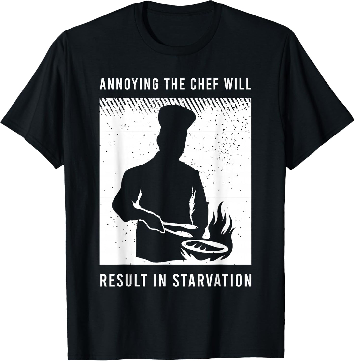 Funny Chef Saying for a Chef T-Shirt - T-Shirt | Black