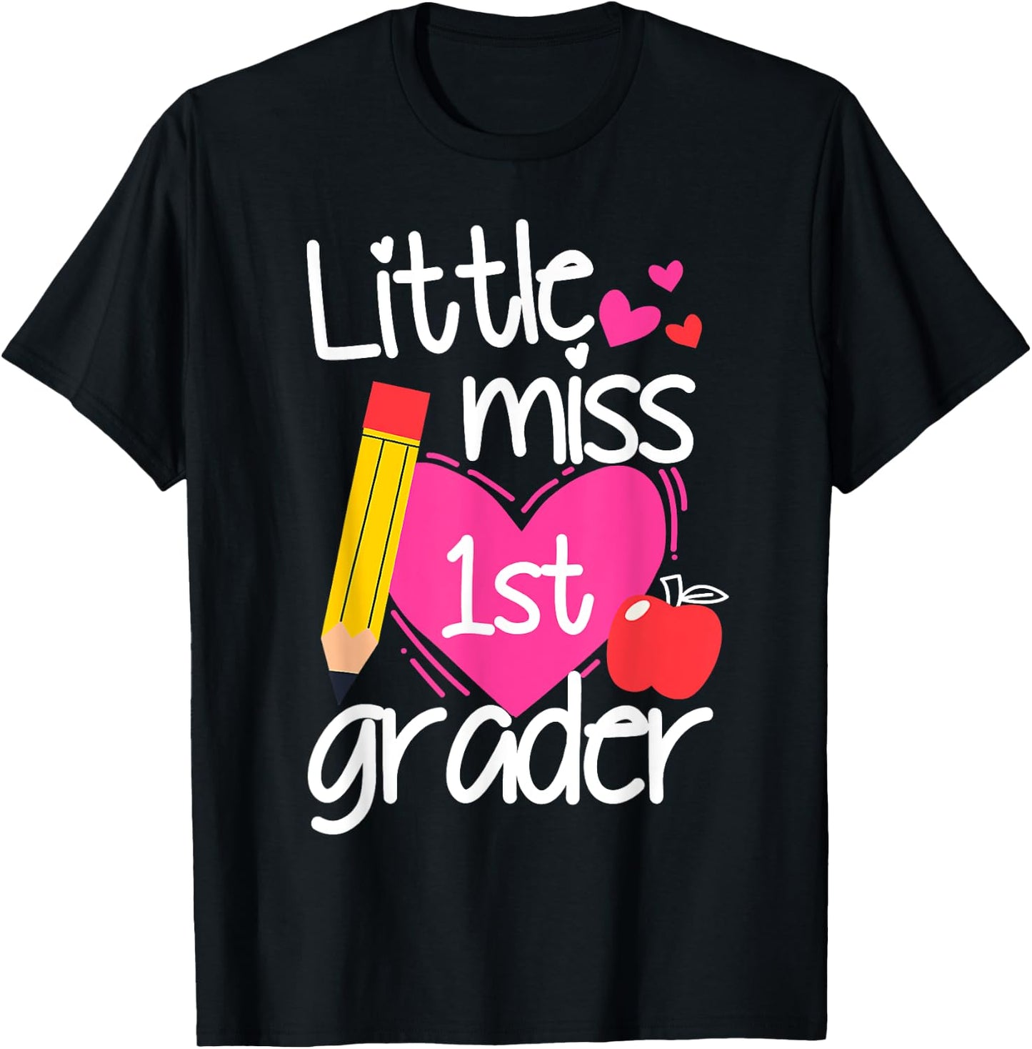 Little Miss 1st Grader First Day Of Hello First Grade Girls T-Shirt - T-Shirt | Black