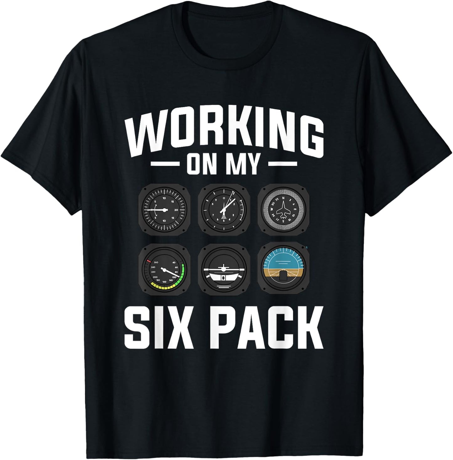 Working On My Six Pack Aviation Aviator Pilot T-Shirt - T-Shirt | Black