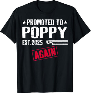 Promoted To Poppy Again 2025 Baby Announcement T-Shirt - T-Shirt | Black