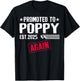 Promoted To Poppy Again 2025 Baby Announcement T-Shirt - T-Shirt | Black