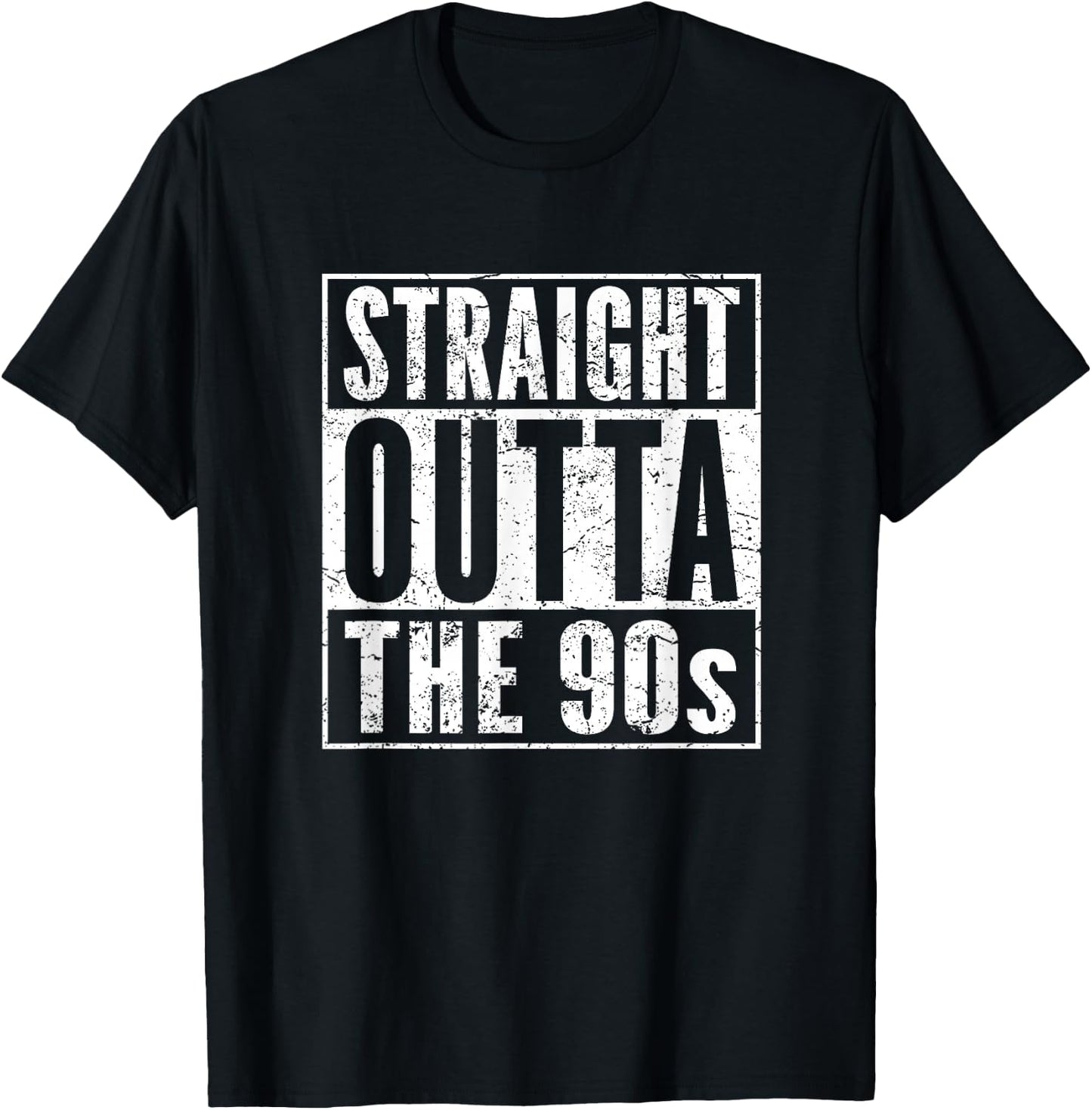 Birthday Straight Outta The 90s Decade Born in 1990s T-Shirt - T-Shirt | Black