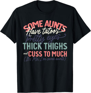 Best Cool Tia Aunt Auntie Some Aunts have tatoos T-Shirt - T-Shirt | Black
