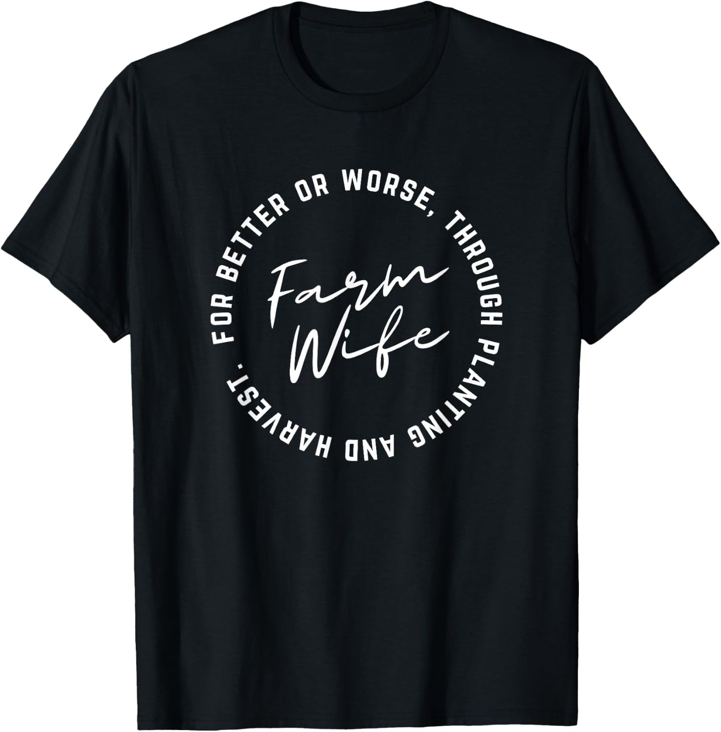 Farm Wife Shirt T-Shirt - T-Shirt | Black