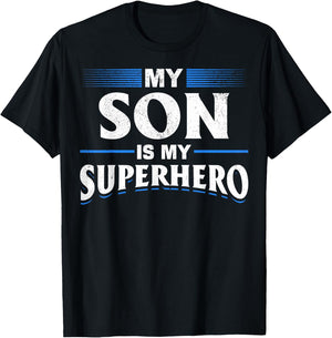 Son Is My Superhero Son Superhero My Son Is My Superhero T-Shirt - T-Shirt | Black