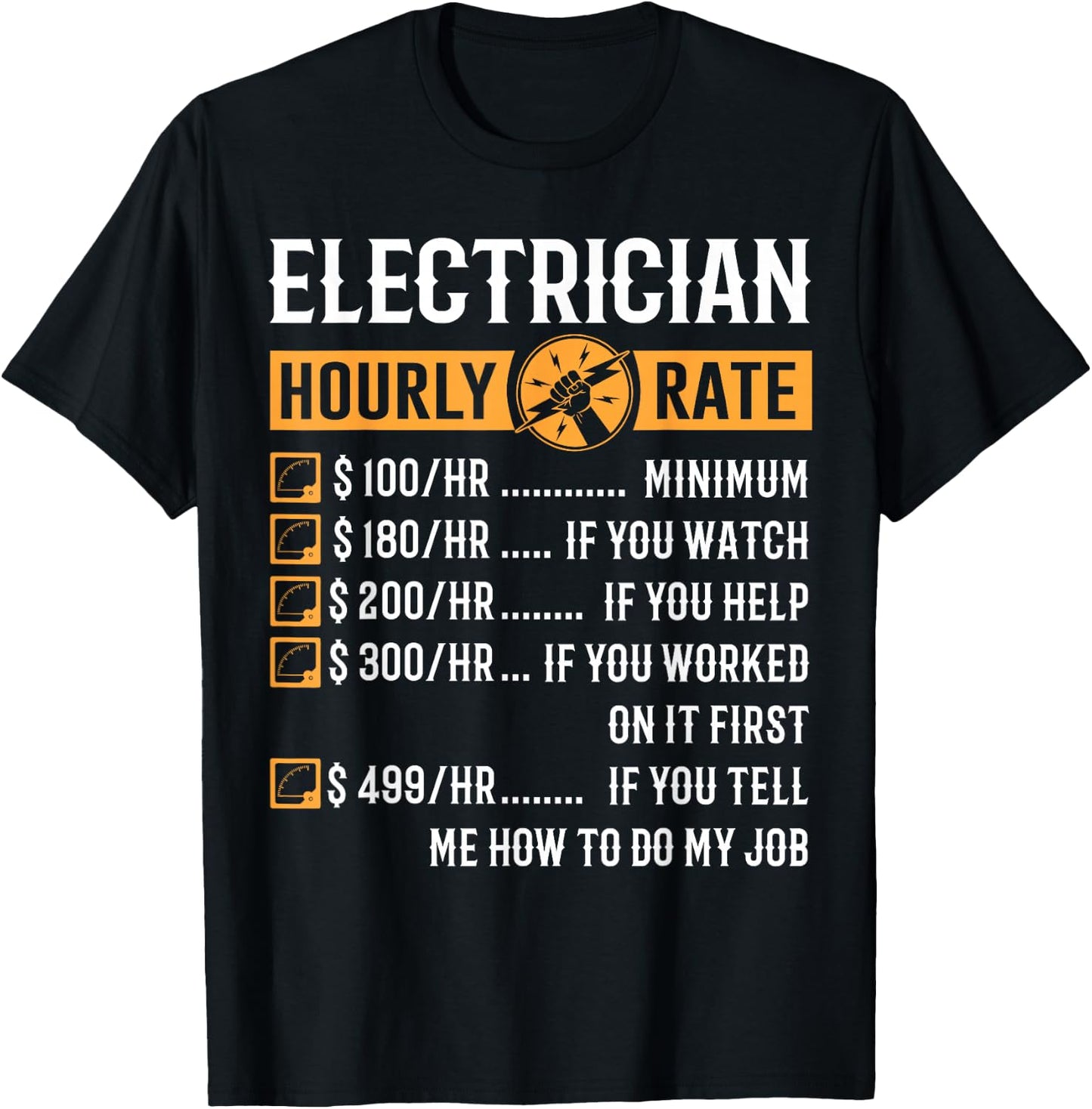 Funny Electrician Gifts - Electrician Hourly Rate T-Shirt - T-Shirt | Black