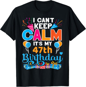 47 years old Bday It's My 47th Birthday Women Men T-Shirt - T-Shirt | Black