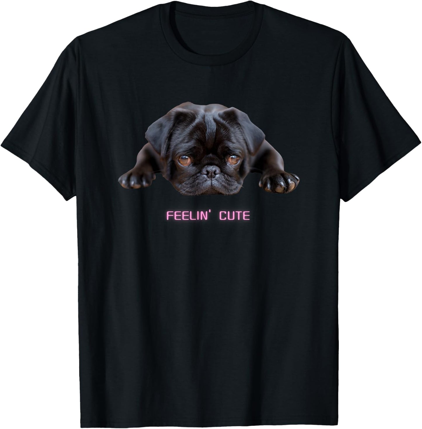 Feelin' Cute Black Pug Dog Lover Dark Puppy T-Shirt - T-Shirt | Black