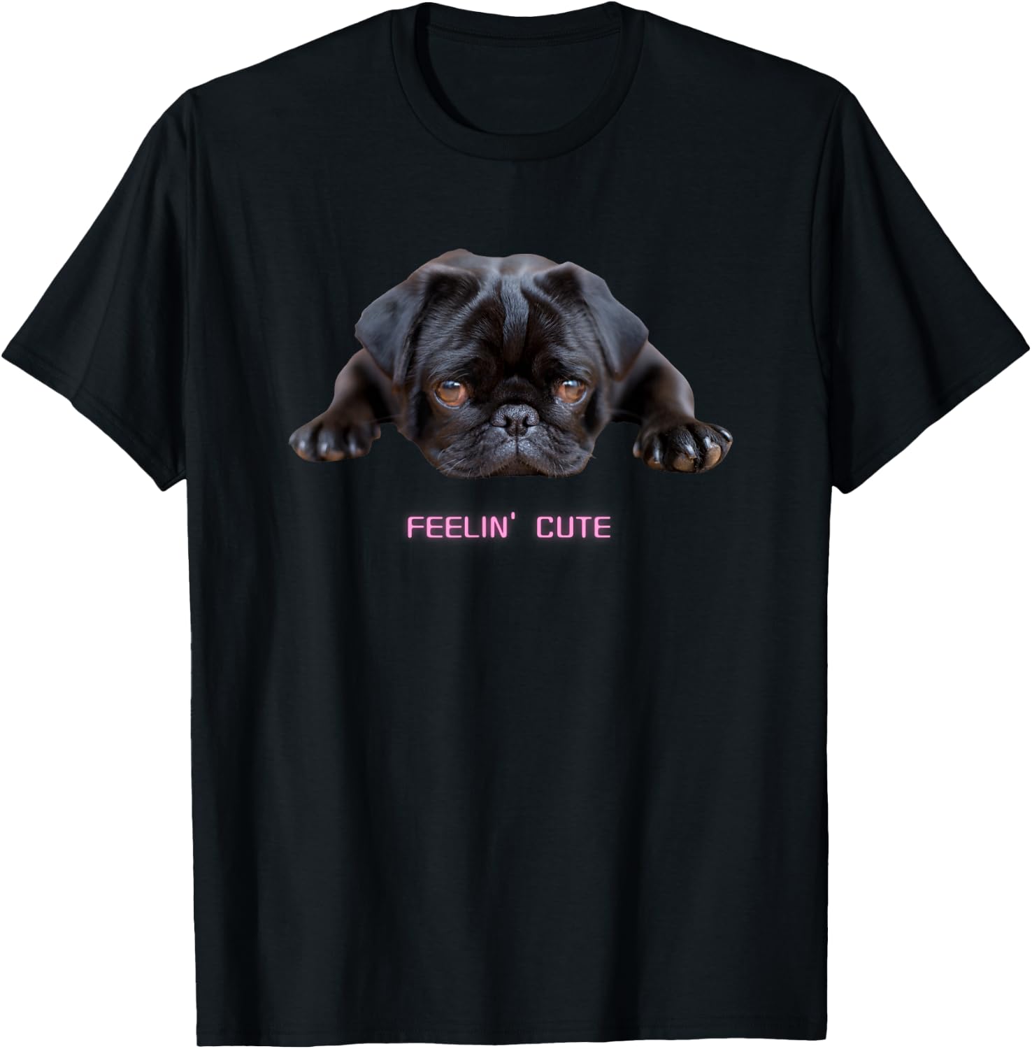 Feelin' Cute Black Pug Dog Lover Dark Puppy T-Shirt - T-Shirt | Black