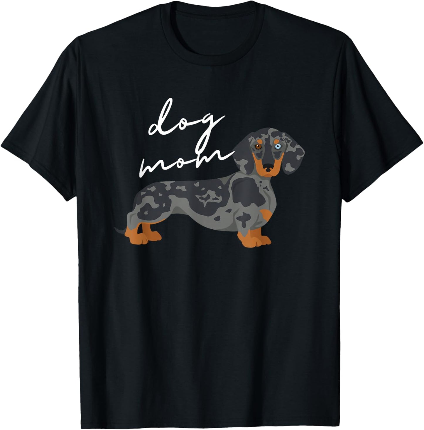 Dapple Dachshund Dog Mom Woman Women T-Shirt - T-Shirt | Black