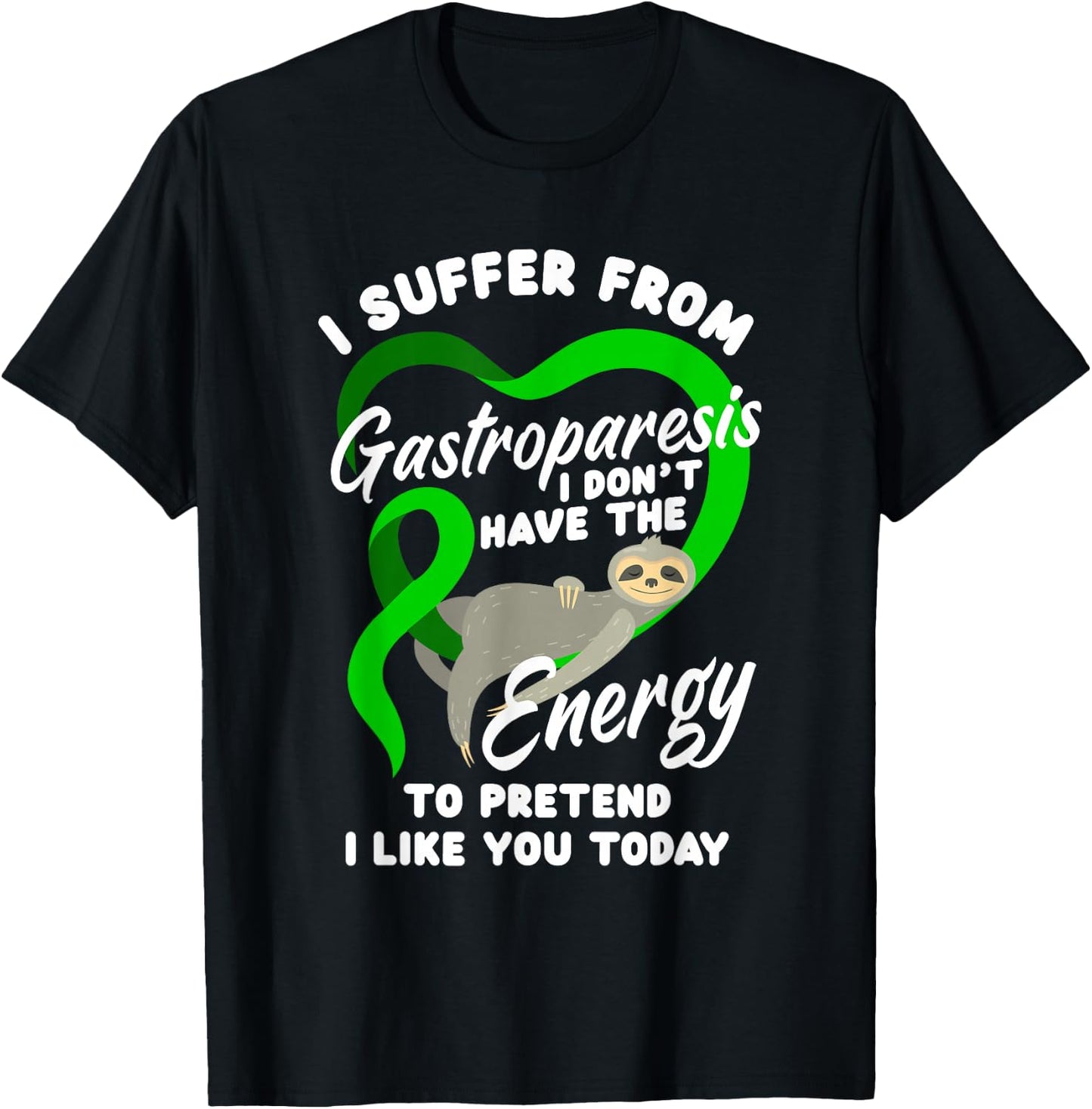 I Suffer from Gastroparesis Funny Gastroparesis Warrior T-Shirt - T-Shirt | Black