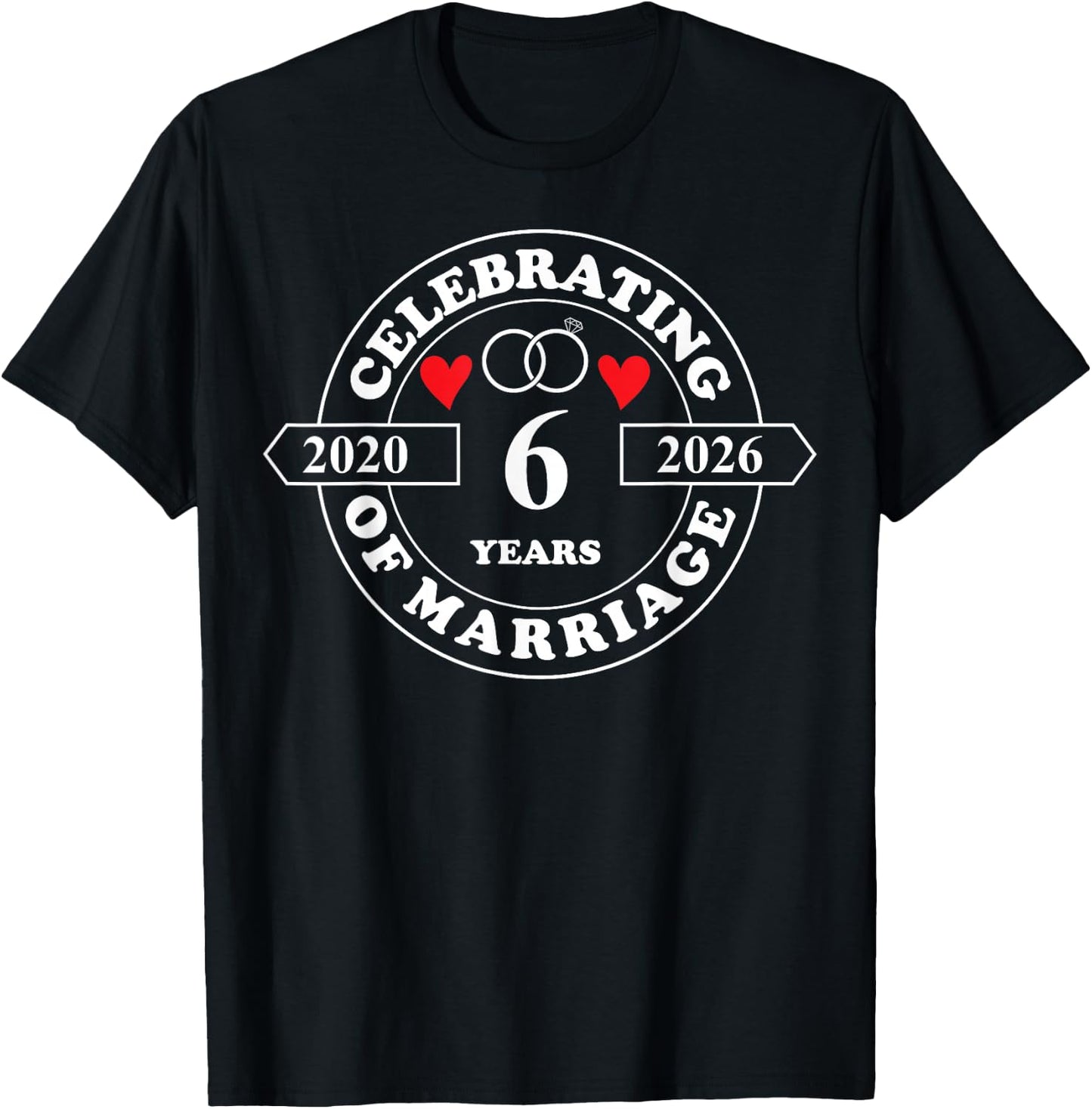 6th Wedding Anniversary 6 Years of Marriage Married Couple T-Shirt - T-Shirt | Black
