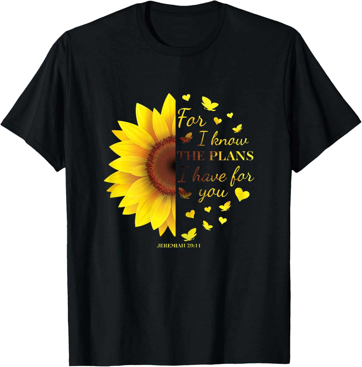 Jeremiah 29:11 Verse For I Know The Plans I Have For You T-Shirt - T-Shirt | Black
