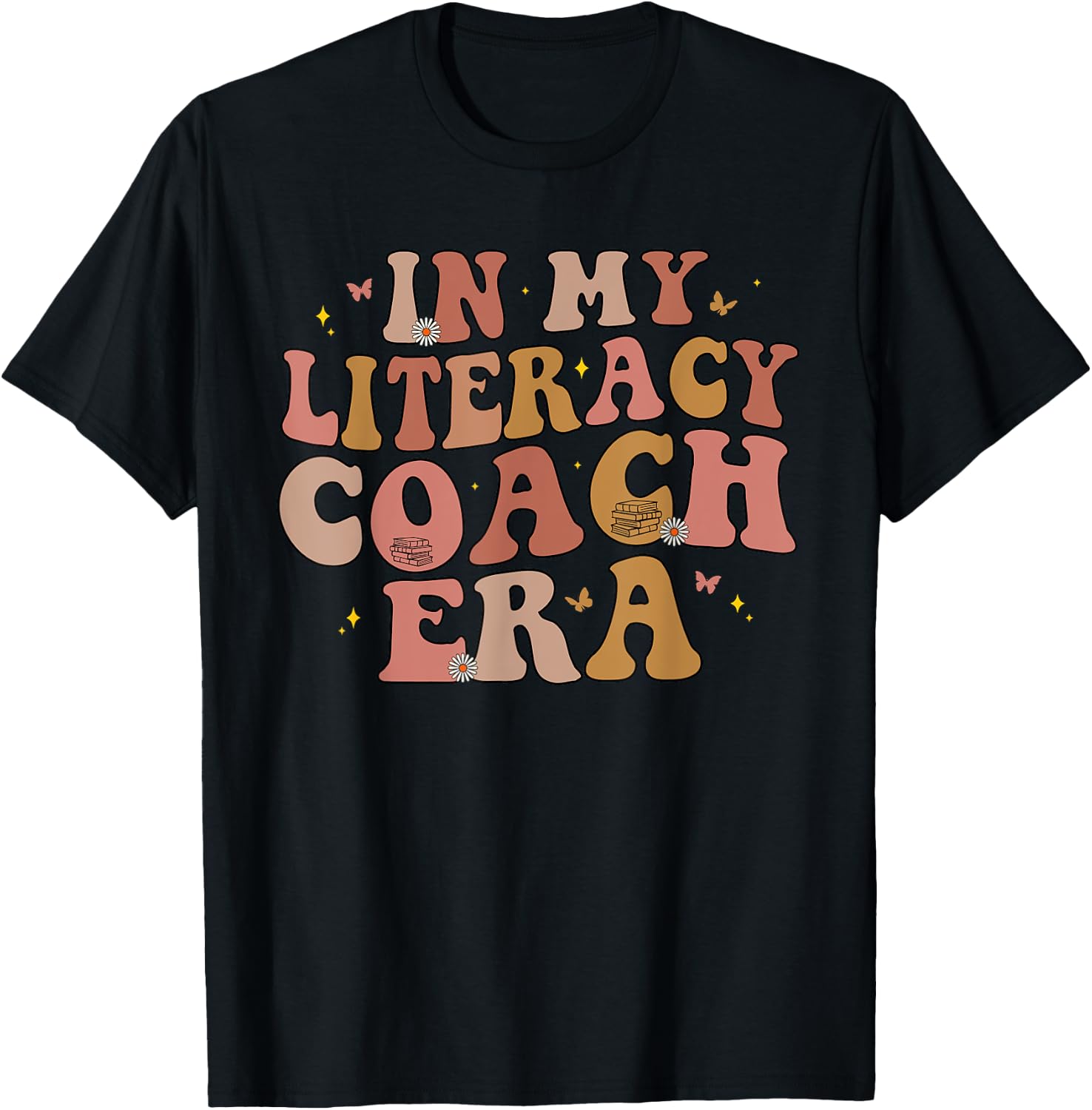 In My Literacy Coach Era International Literacy Day Teacher Men Women T-Shirt - T-Shirt | Black