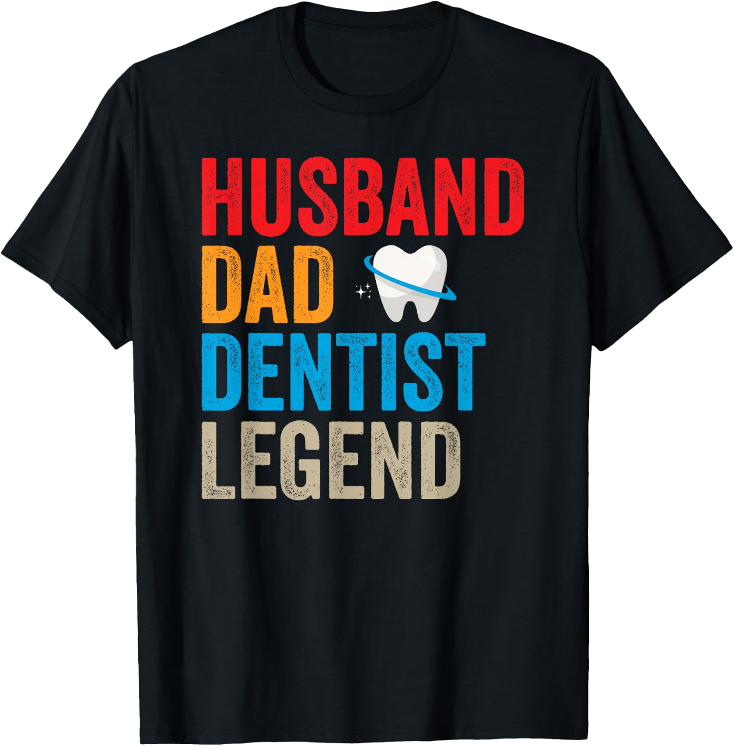 Husband Dad Dentist Legend Dental Assistant Dental Surgeon T-Shirt - T-Shirt | Black