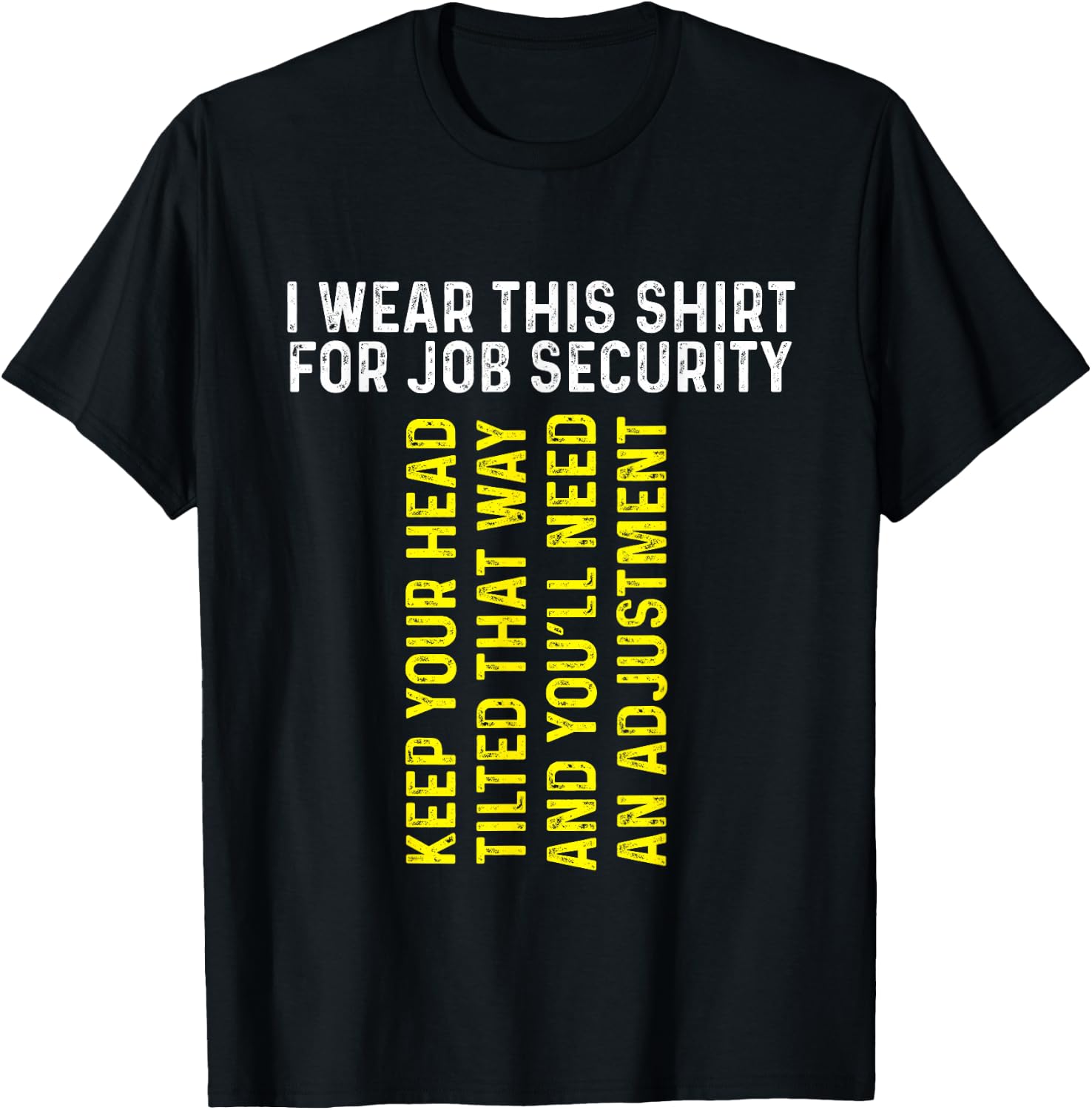 Funny Chiropractor Gift | Chiropractic Adjustment | Massage T-Shirt - T-Shirt | Black