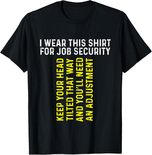 Funny Chiropractor Gift | Chiropractic Adjustment | Massage T-Shirt - T-Shirt | Black