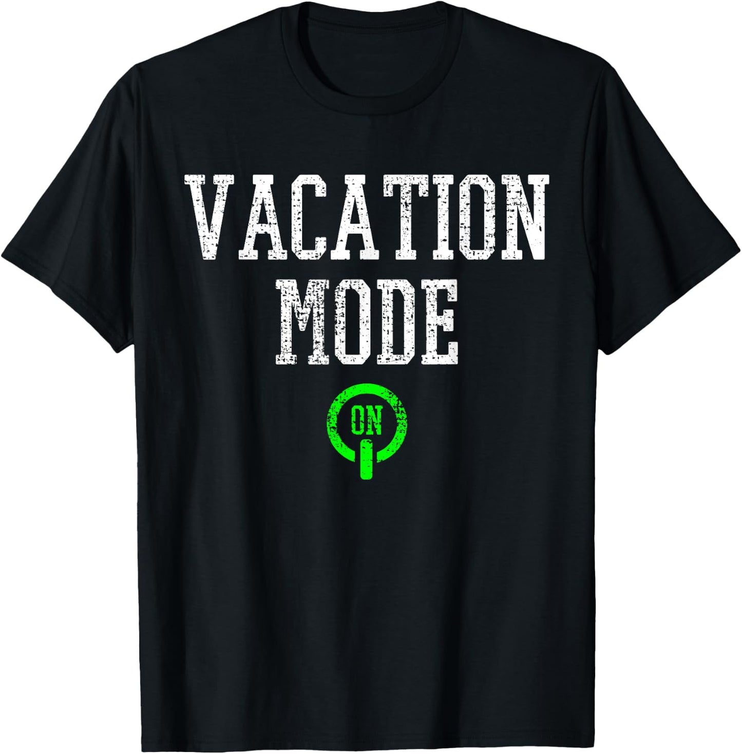 Summer Vacation Mode On T-Shirt - T-Shirt | Black