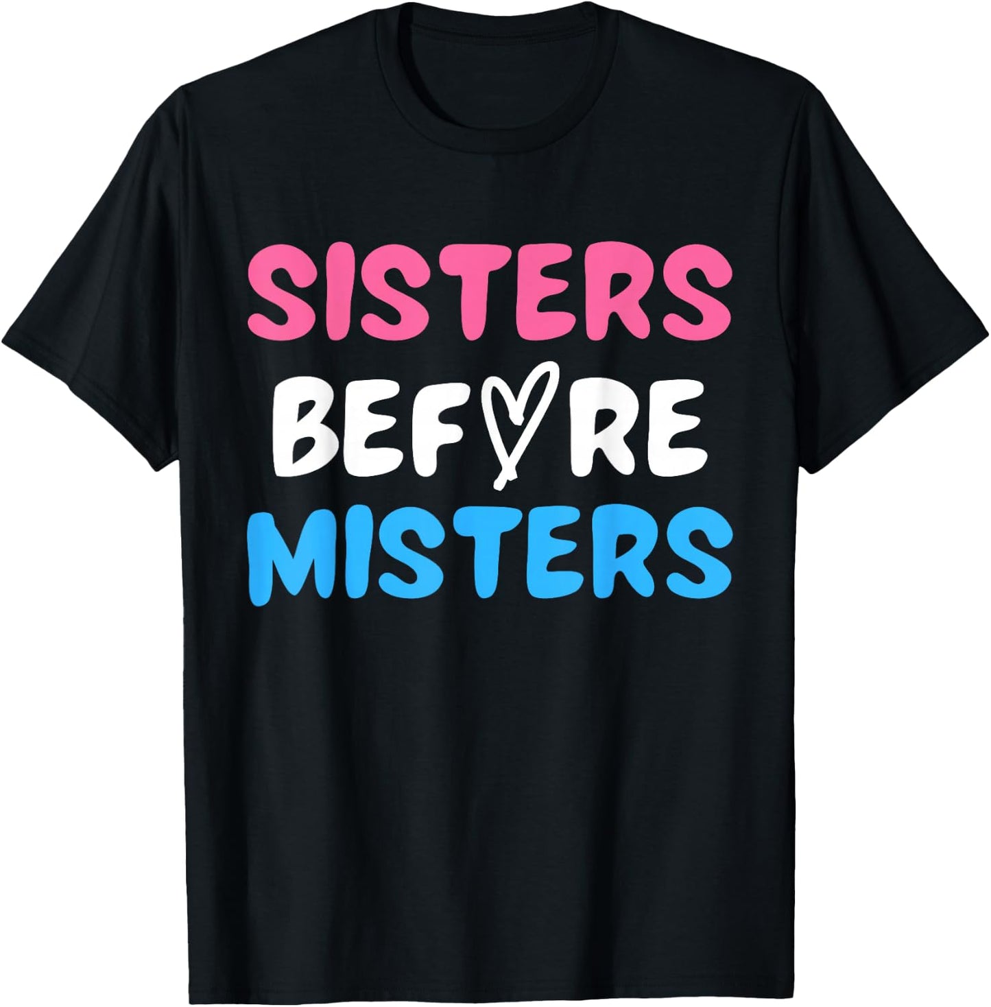 Sisters Before Misters Girls Trip 2026 Funny Galentine's Day T-Shirt - T-Shirt | Black