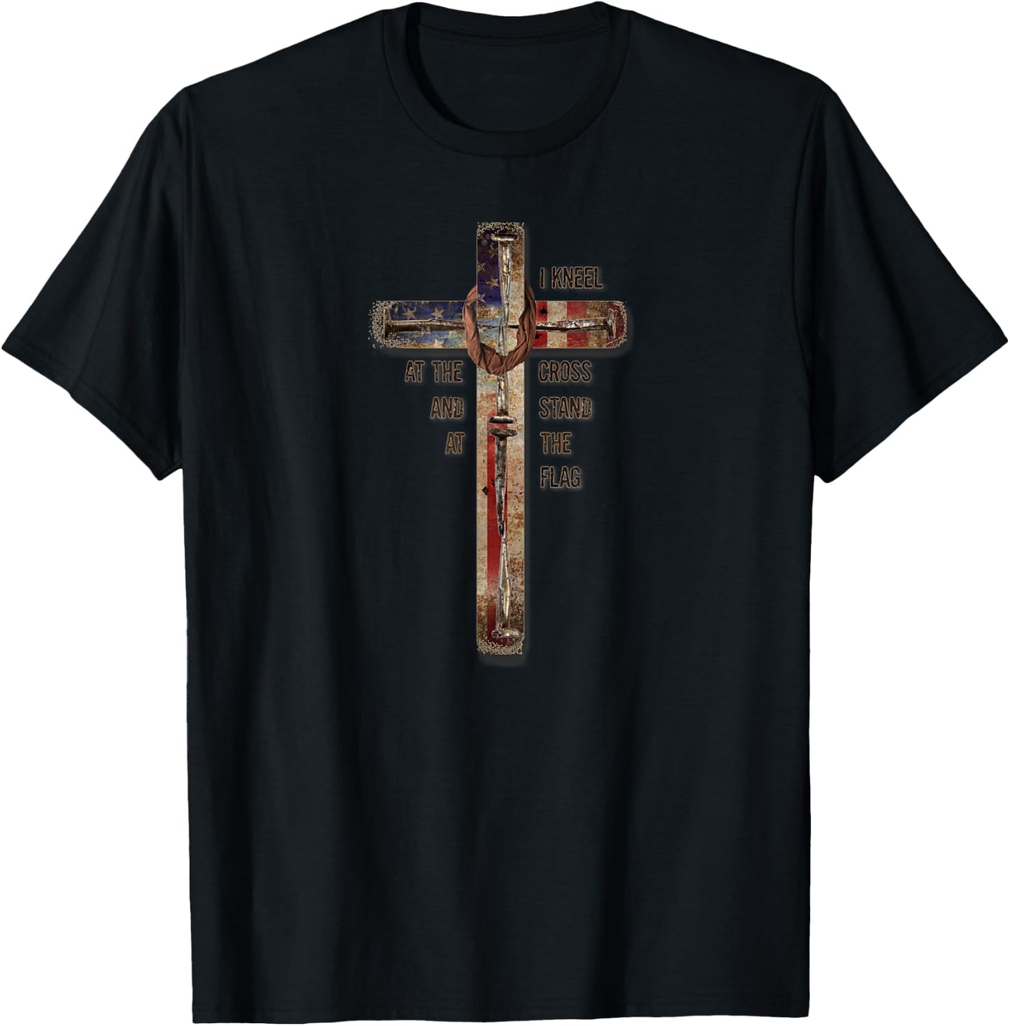 I Kneel at the Cross and Stand at the Flag Distressed T-Shirt - T-Shirt | Black