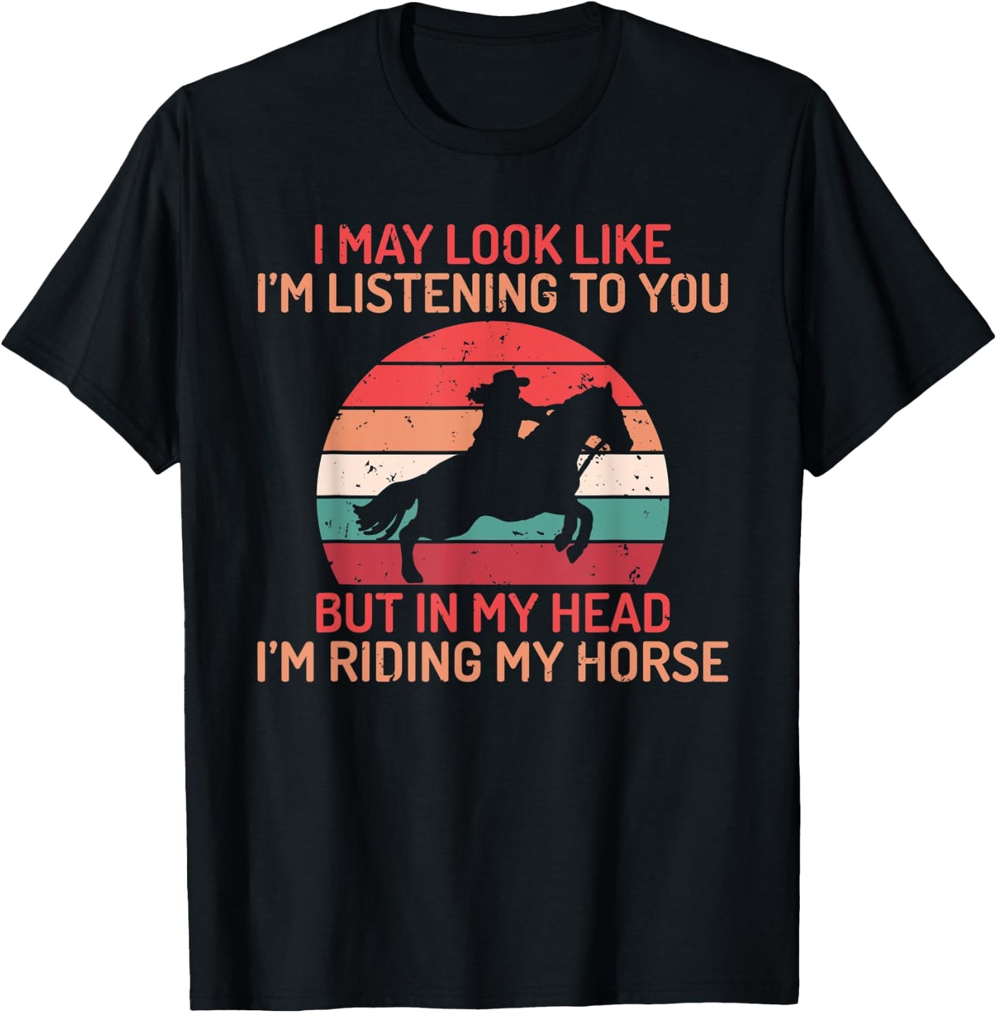 In my Head im Riding my Horse Horse Riding T-Shirt - T-Shirt | Black