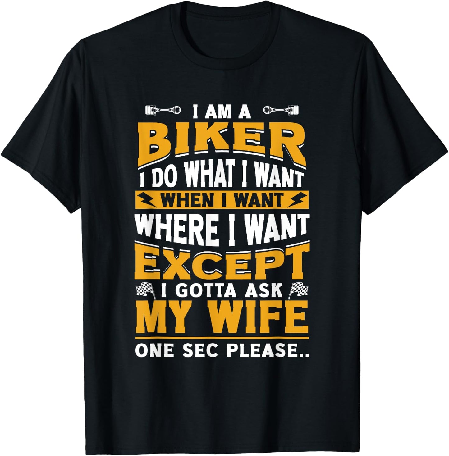 Biker Outfit Funny Motorcycle Quotes Accessories T-Shirt - T-Shirt | Black
