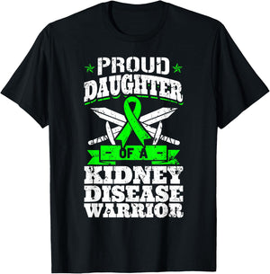 Proud Daughter Of A Kidney Disease Warrior CKD Awareness T-Shirt - T-Shirt | Black