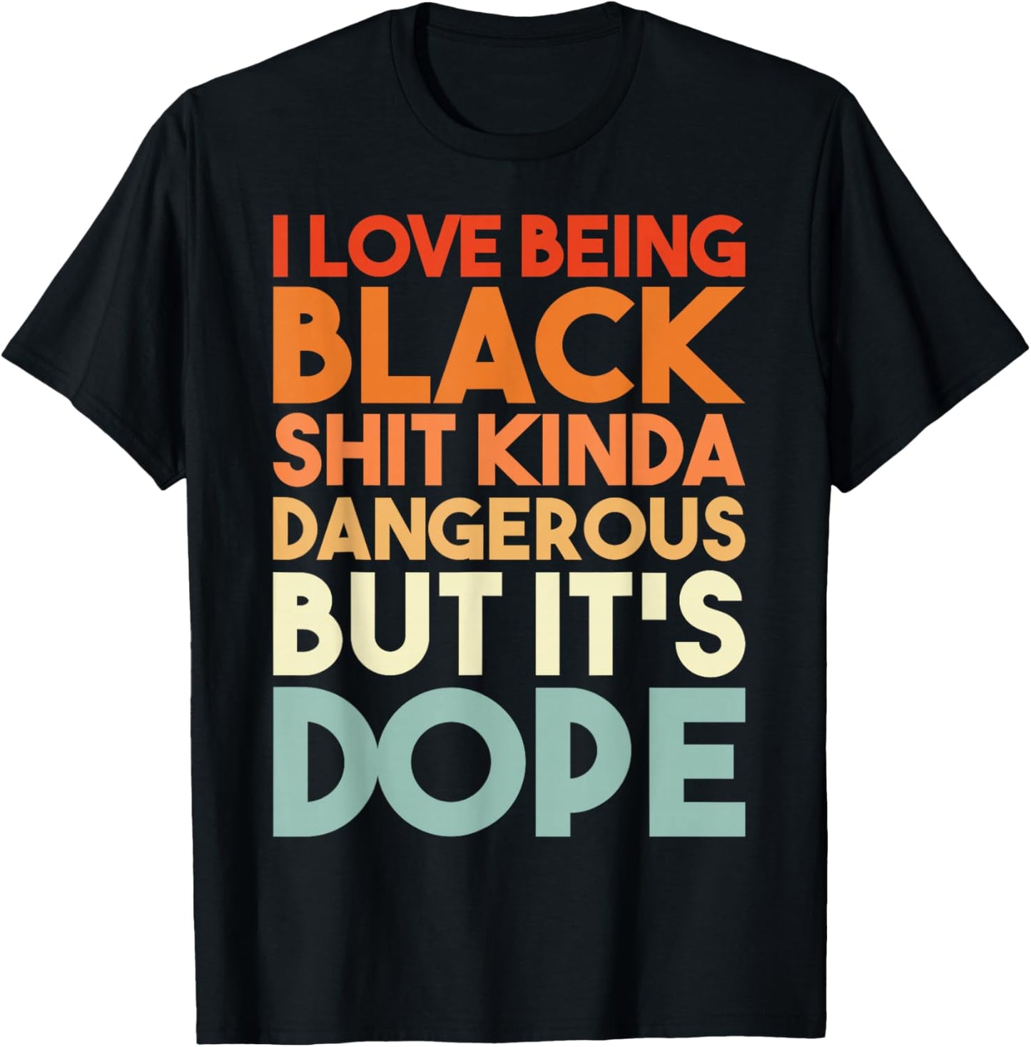I Love Being Black Funny Design Small T-Shirt - T-Shirt | Black