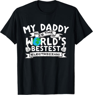 My Daddy is the World's Bestest Electrician Kids Proud Meme T-Shirt - T-Shirt | Black