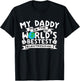My Daddy is the World's Bestest Electrician Kids Proud Meme T-Shirt - T-Shirt | Black