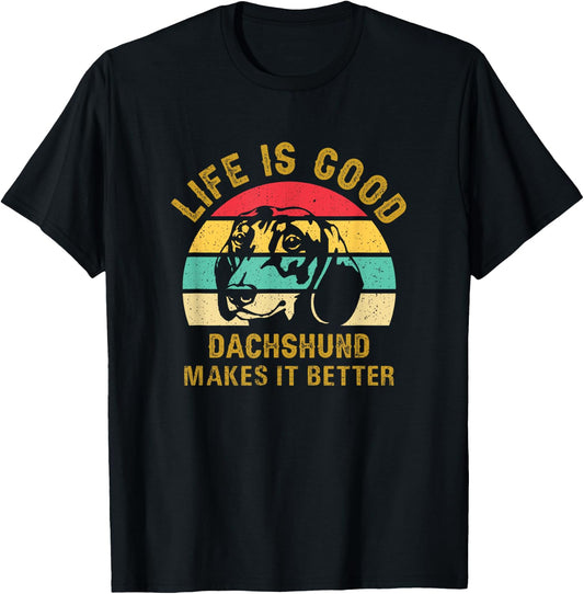Life With Dachshund Is Good Makes It Better Doxie Wiener T-Shirt - T-Shirt | Black