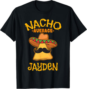 Nacho Average Jayden Personalized Name Funny Taco T-Shirt - T-Shirt | Black