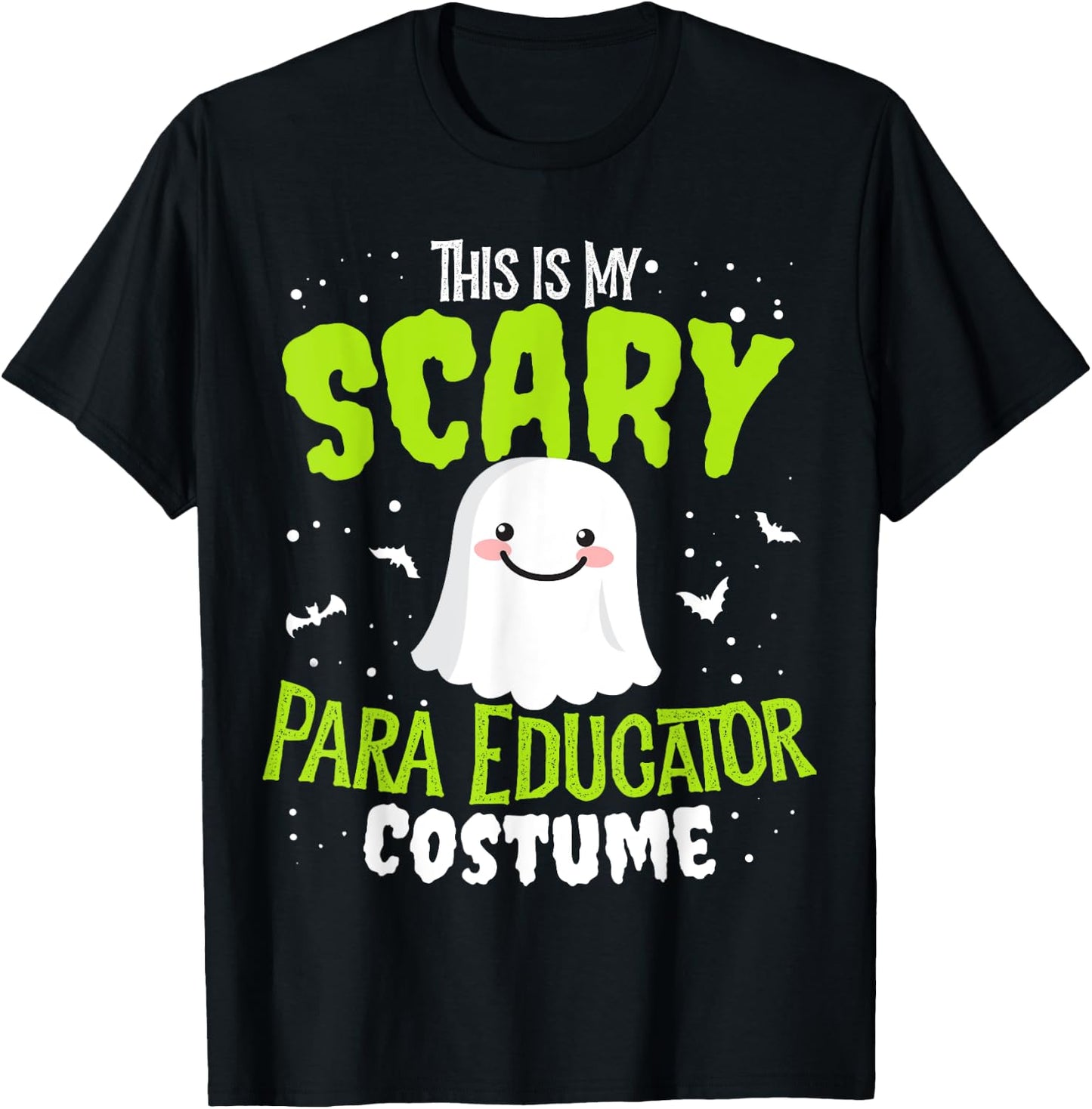 Funny PARA Educator Halloween Nothing Scares Easy Costume T-Shirt - T-Shirt | Black