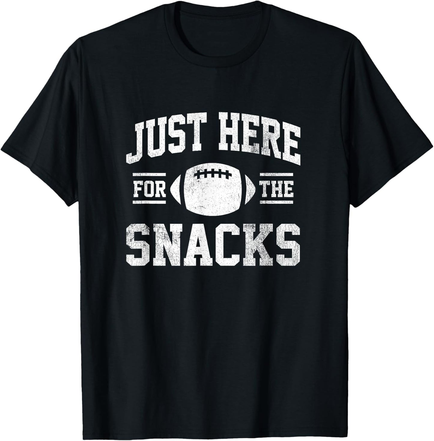 Just Here for the Snacks Football Party Funny Saying Sports T-Shirt - T-Shirt | Black