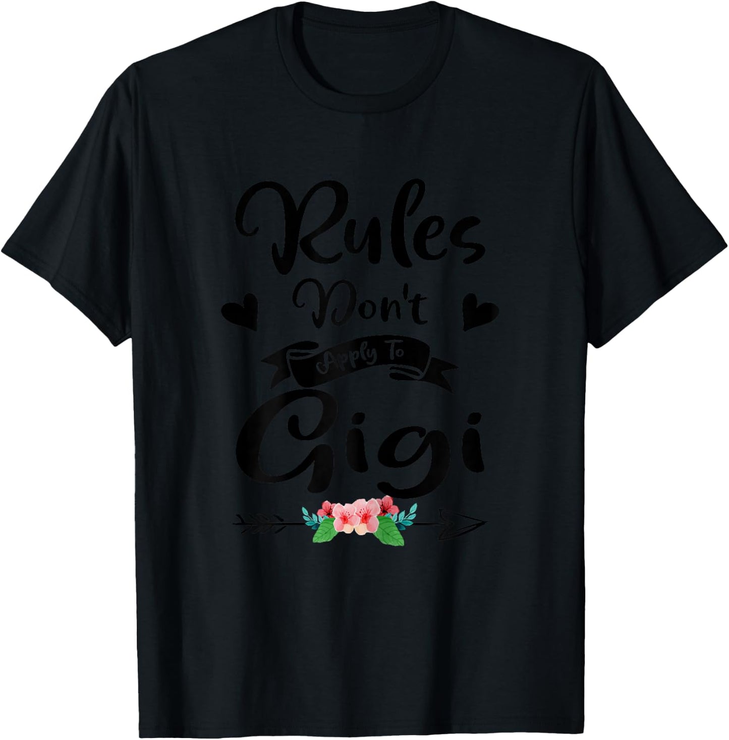 Grandma 2020 Rules Don't Apply to Gigi Mothers Day Gift T-Shirt - T-Shirt | Black