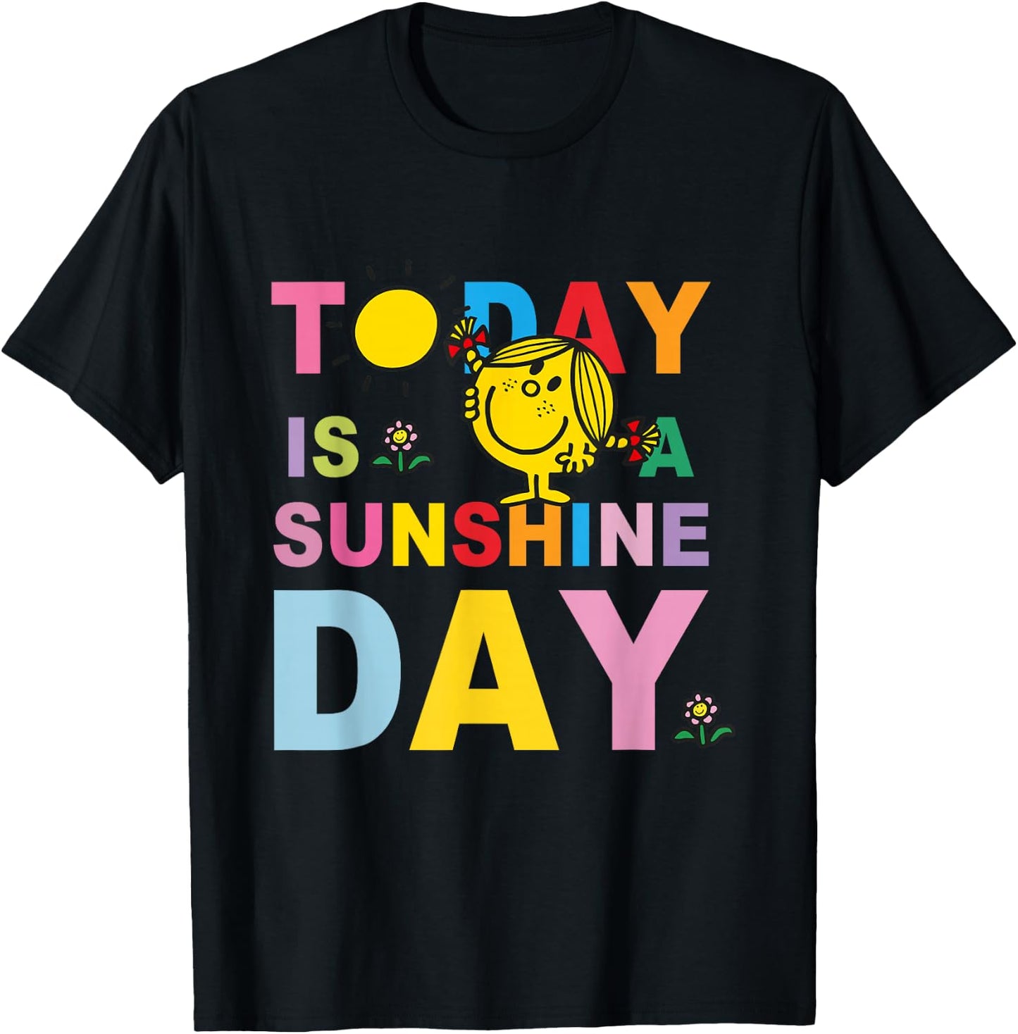 Today Is A Sunshine Day Funny Quote T-Shirt - T-Shirt | Black