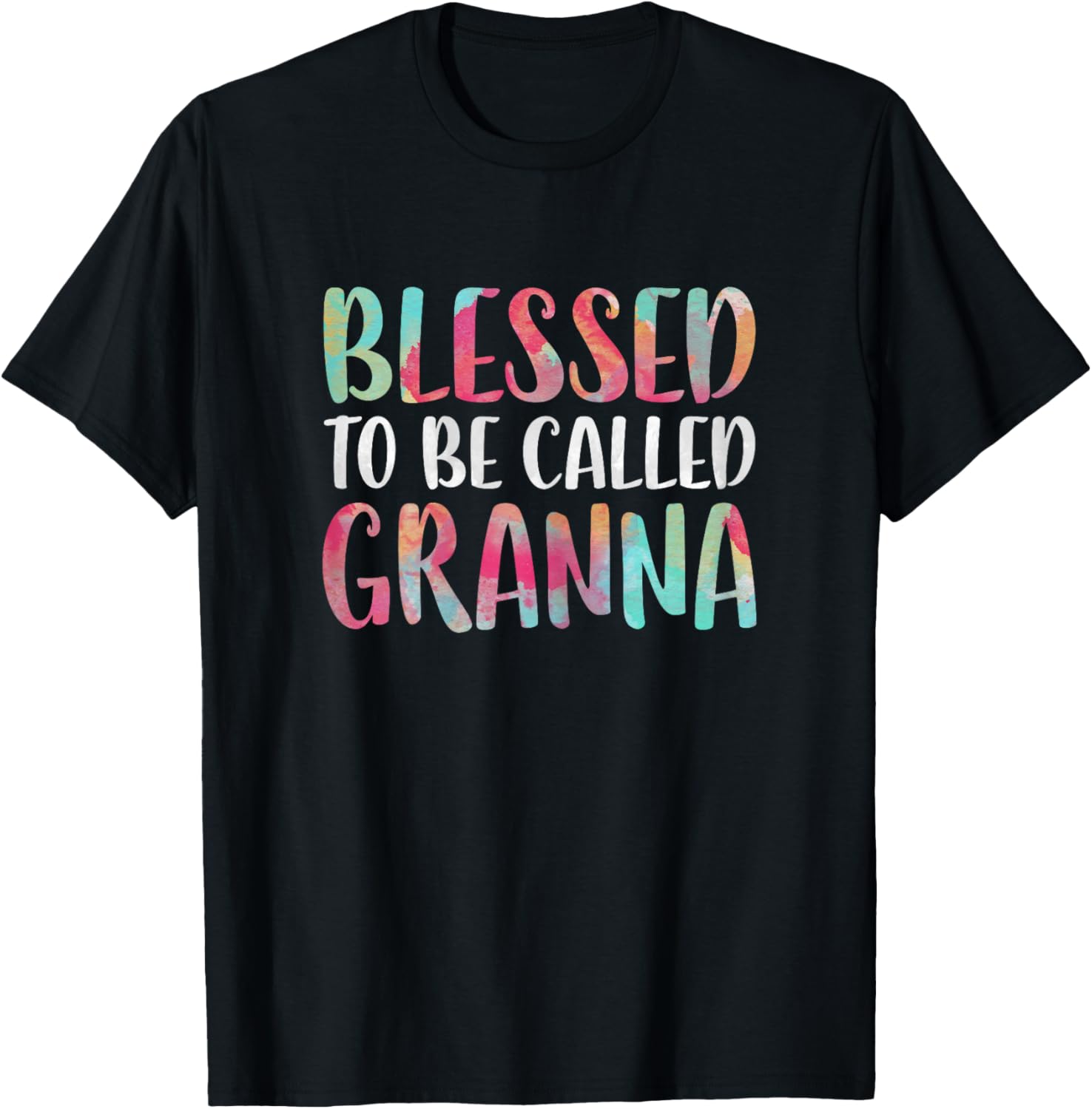 Blessed To Be Called Granna Shirt Women Mothers Day T-Shirt - T-Shirt | Black