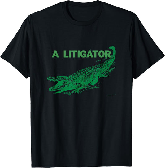 Funny Courtroom A Litigator Lawyer Litigator T-Shirt - T-Shirt | Black