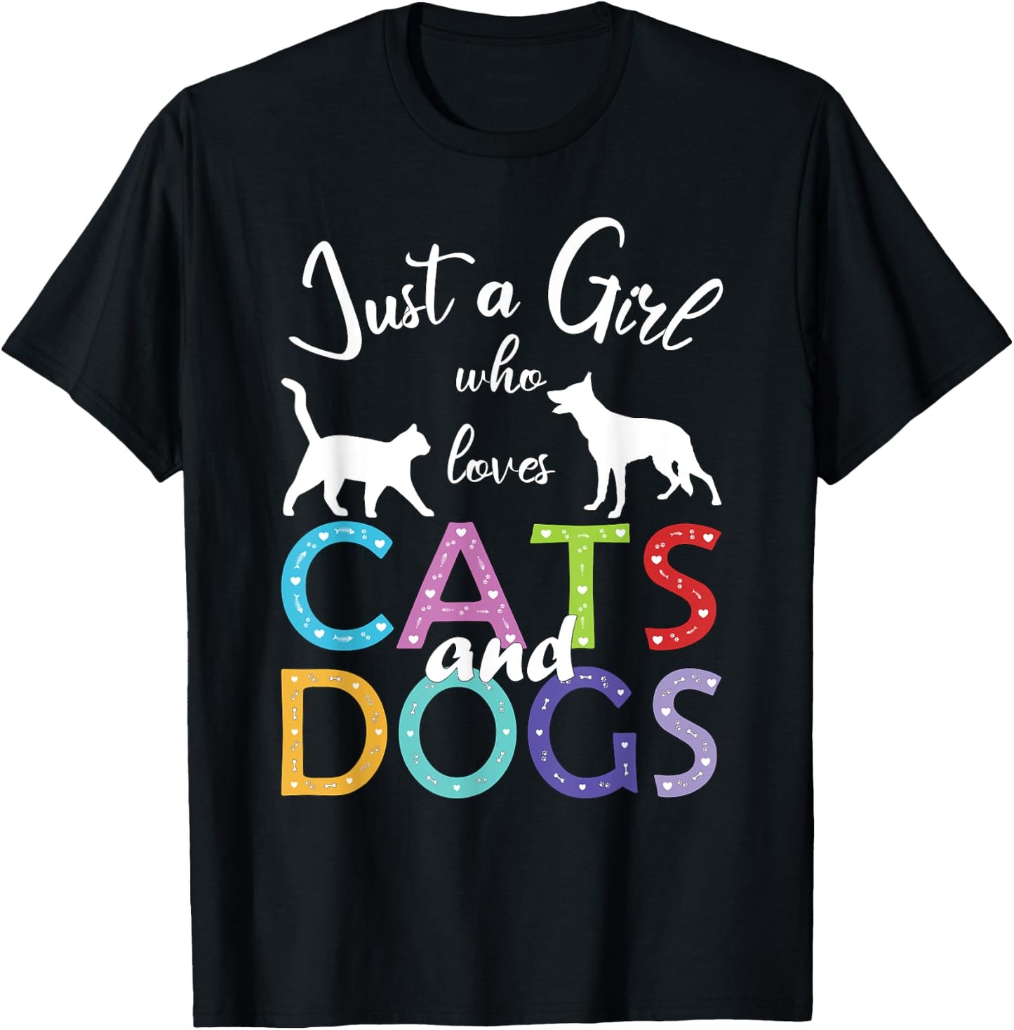 Just A Girl Who Loves Cats And Dogs Lover Girl T-Shirt - T-Shirt | Black