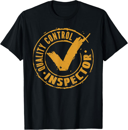 Funny Quality Control Inspector T-Shirt - T-Shirt | Black