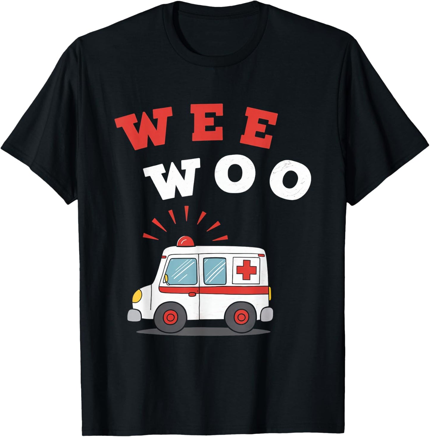 Wee Woo Ambulance First Responder EMS Paramedic T-Shirt - T-Shirt | Black
