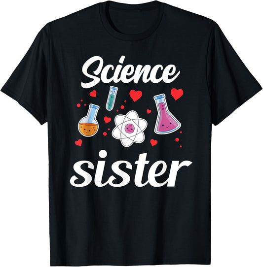 Science Sister Teacher Scientist Sciences Job T-Shirt - T-Shirt | Black