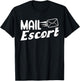 Mail escort Postman Gift Mail Carrier Workers T-Shirt - T-Shirt | Black