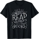 I Still Read Childrens Books Reading T-Shirt - T-Shirt | Black