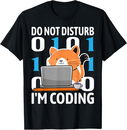 Do Not Disturb I'm Coding Funny Cat Coding Programming Men Women Kids T-Shirt - T-Shirt | Black