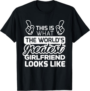 World's Greatest Girlfriend Best Girlfriend Ever T-Shirt - T-Shirt | Black