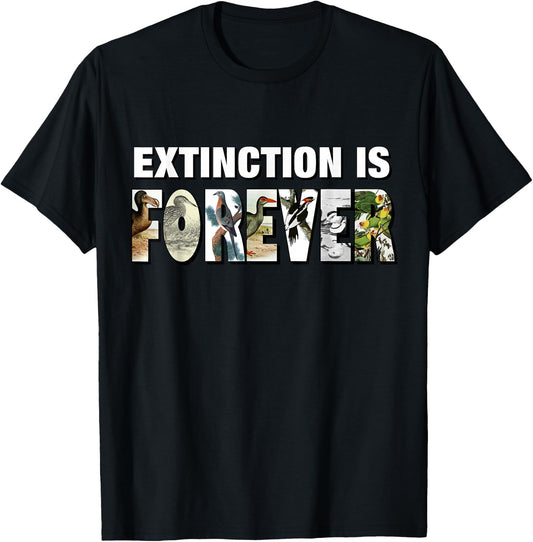 Extinction is Forever Graphic Extinct Birds Conservation T-Shirt - T-Shirt | Black