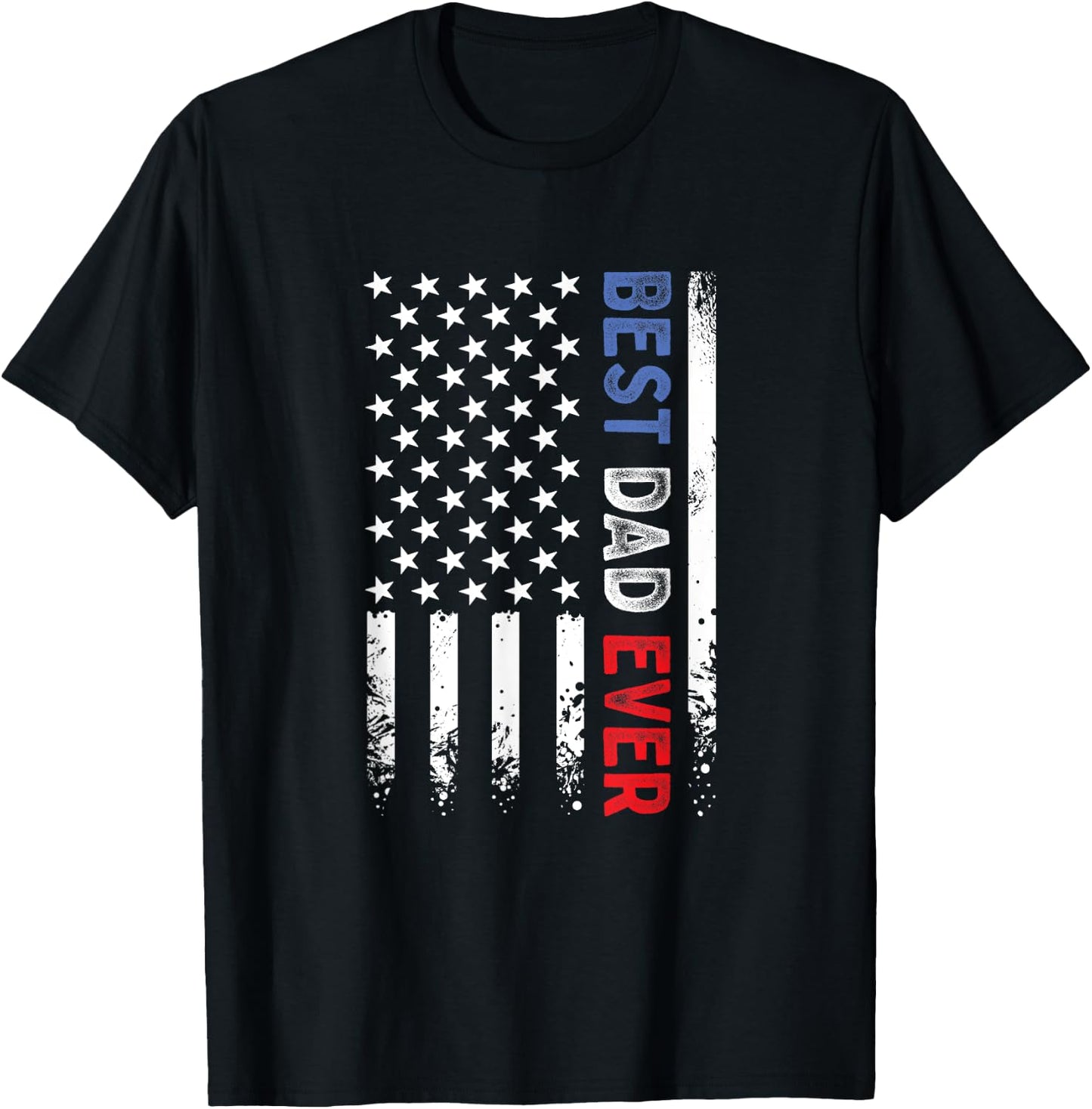 Father's Day Best Dad Ever with US American Flag Men T-Shirt - T-Shirt | Black